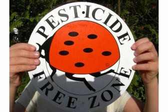 Miki: "The Pesticide Free Zone sign that is the symbol of our movement." Contributed photo